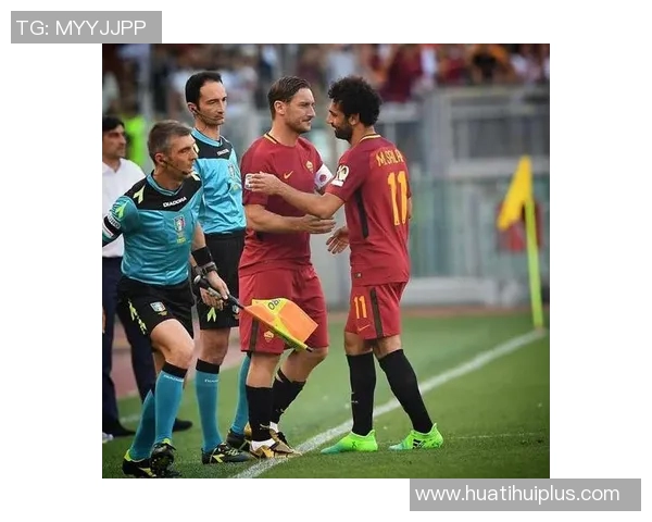 托蒂评选罗马历史最佳球员左脚萨拉赫右脚自己盘带卡萨诺 托蒂评选罗马历史最佳球员左脚萨拉赫右脚自己盘带卡萨诺